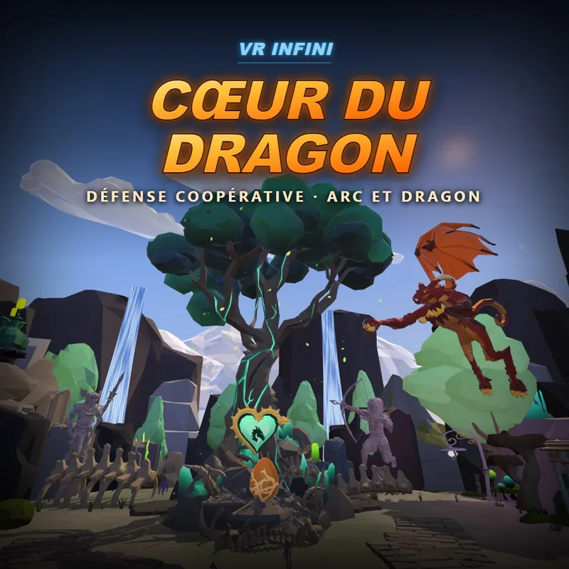 CŒUR DU DRAGON, jeu VR exclusif VR Infini : défense à l’arc et dragon